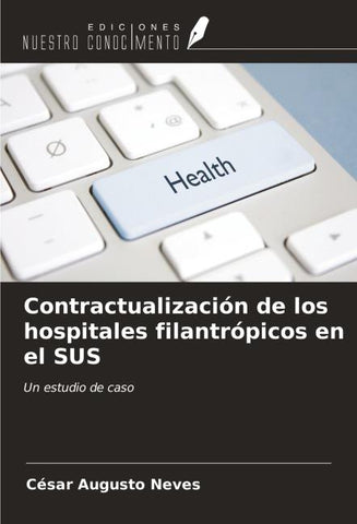 Contractualización de los hospitales filantrópicos en el SUS