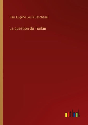 La question du Tonkin