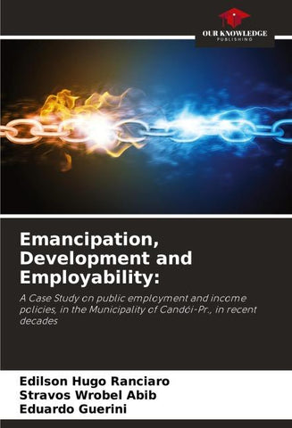 Emancipation, Development and Employability: