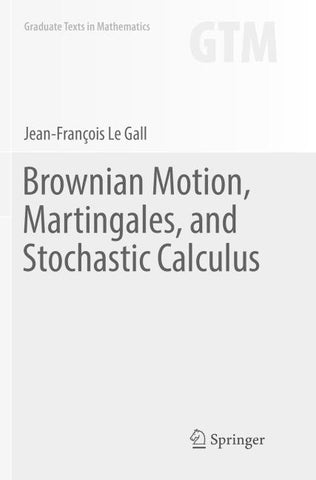 Brownian Motion, Martingales, and Stochastic Calculus