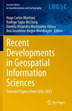 Recent Developments in Geospatial Information Sciences