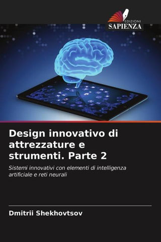 Design innovativo di attrezzature e strumenti. Parte 2