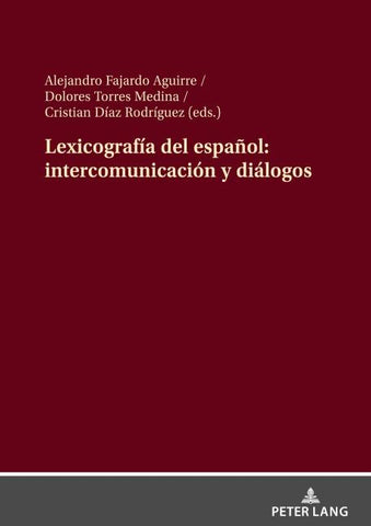 Lexicografía del español: intercomunicación y diálogos