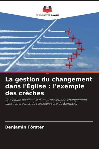 La gestion du changement dans l'Église : l'exemple des crèches