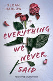 Everything We Never Said – Liebe lässt uns böse Dinge tun