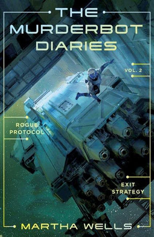 The Murderbot Diaries. Vol. 2