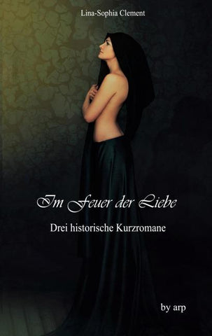Im Feuer der Liebe