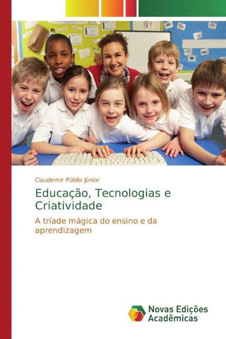 Educação, Tecnologias e Criatividade