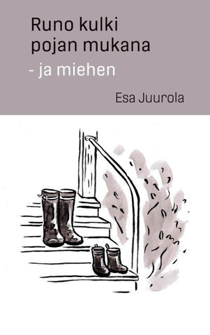 Runo kulki pojan mukana - ja miehen