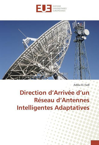 Direction d'Arrivée d'un Réseau d'Antennes Intelligentes Adaptatives