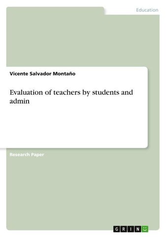 Evaluation of teachers by students and admin