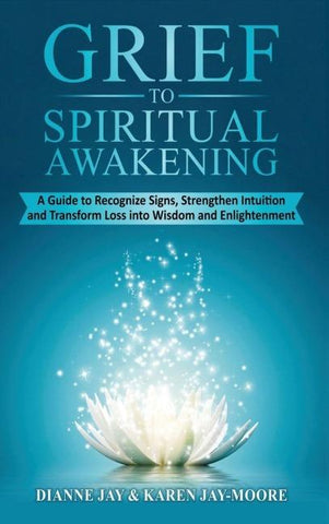 Grief to Spiritual Awakening