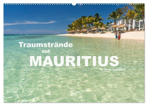 Traumstrände auf Mauritius (Wandkalender 2026 DIN A2 quer), CALVENDO Monatskalender