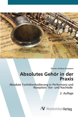 Absolutes Gehör in der Praxis