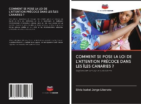 COMMENT SE POSE LA LOI DE L'ATTENTION PRÉCOCE DANS LES ÎLES CANARIES ?