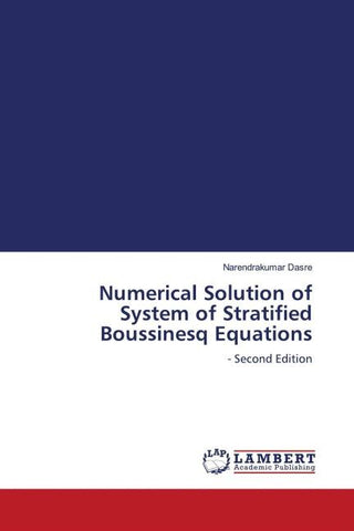 Numerical Solution of System of Stratified Boussinesq Equations