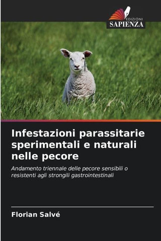 Infestazioni parassitarie sperimentali e naturali nelle pecore
