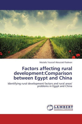 Factors affecting rural development:Comparison between Egypt and China