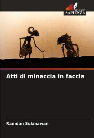 Atti di minaccia in faccia