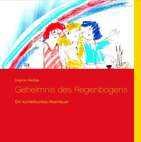 Geheimnis des Regenbogens