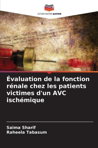 Évaluation de la fonction rénale chez les patients victimes d'un AVC ischémique