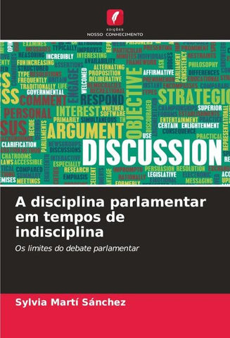 A disciplina parlamentar em tempos de indisciplina