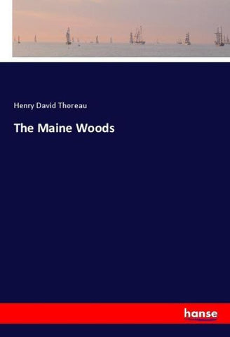 The Maine Woods