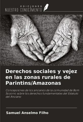 Derechos sociales y vejez en las zonas rurales de Parintins/Amazonas