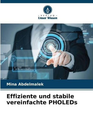 Effiziente und stabile vereinfachte PHOLEDs