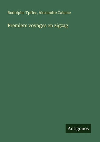 Premiers voyages en zigzag
