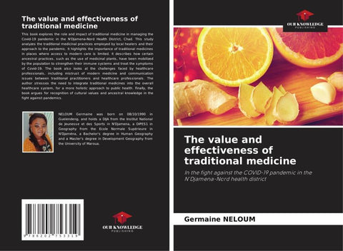 The value and effectiveness of traditional medicine