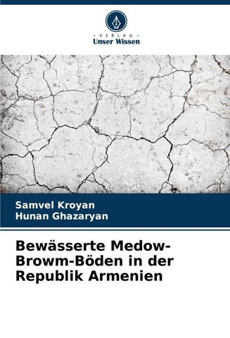 Bewässerte Medow-Browm-Böden in der Republik Armenien