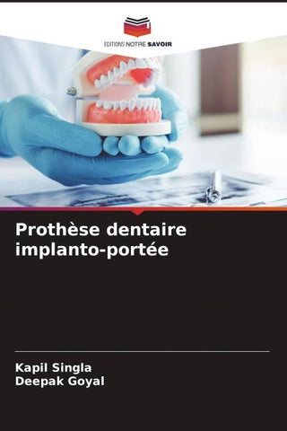 Prothèse dentaire implanto-portée