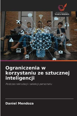 Ograniczenia w korzystaniu ze sztucznej inteligencji