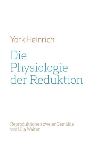 Die Physiologie der Reduktion