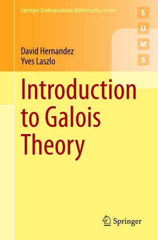 Introduction to Galois Theory