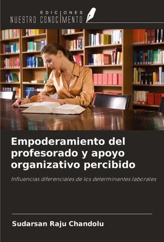 Empoderamiento del profesorado y apoyo organizativo percibido