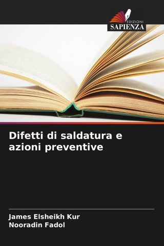 Difetti di saldatura e azioni preventive