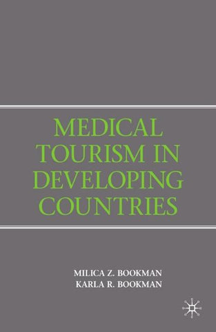 Medical Tourism in Developing Countries