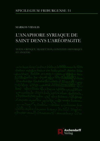 L’anaphore syriaque de saint Denys l’Aréopagite