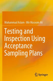 Testing and Inspection Using Acceptance Sampling Plans