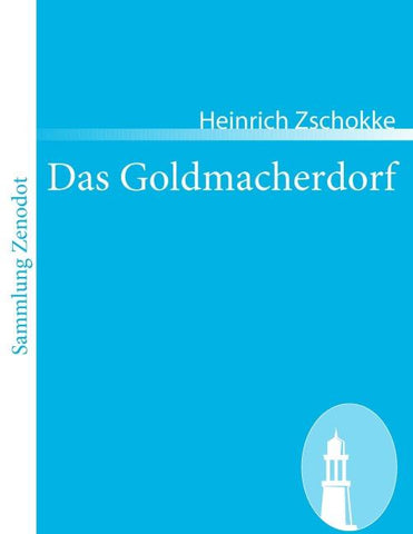Das Goldmacherdorf