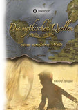 Die mythischen Quellen Band 1