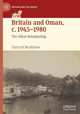 Britain and Oman, c. 1945–1980