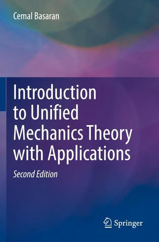 Introduction to Unified Mechanics Theory with Applications