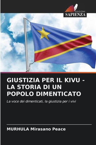 GIUSTIZIA PER IL KIVU - LA STORIA DI UN POPOLO DIMENTICATO