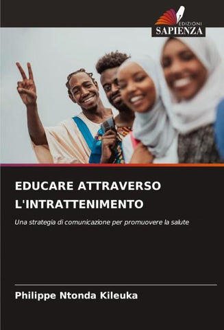 EDUCARE ATTRAVERSO L'INTRATTENIMENTO