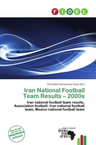 Iran National Football Team Results - 2000s