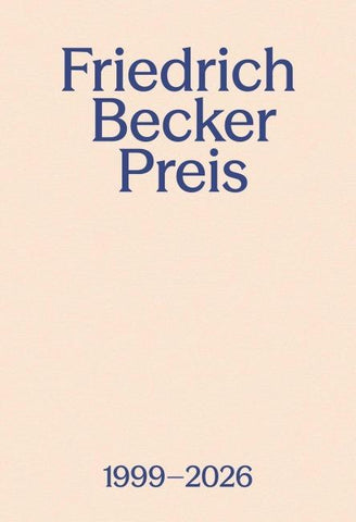 Friedrich Becker Preis 1999–2026