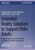 Extended Reality Solutions to Support Older Adults